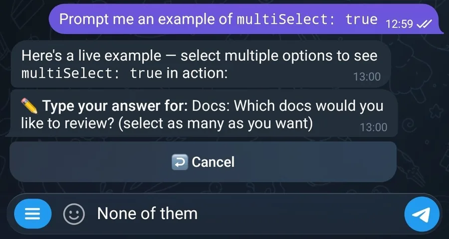 Telegram chat: after tapping ✏️ Other the bot asks you to type your answer, with a Cancel button.